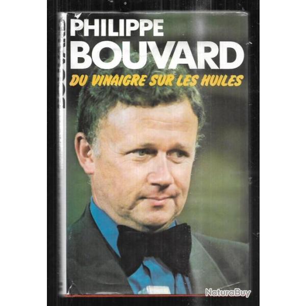 du vinaigre sur les huiles de philippe bouvard