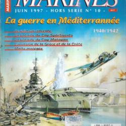marines magazine hors-série 10 marines éditions la guerre en méditerrannée 1940-1942 , tarente,matap