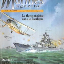 marines magazine 13 marines éditions , la flotte anglaise dans le pacifique , kriegsmarine 39-42