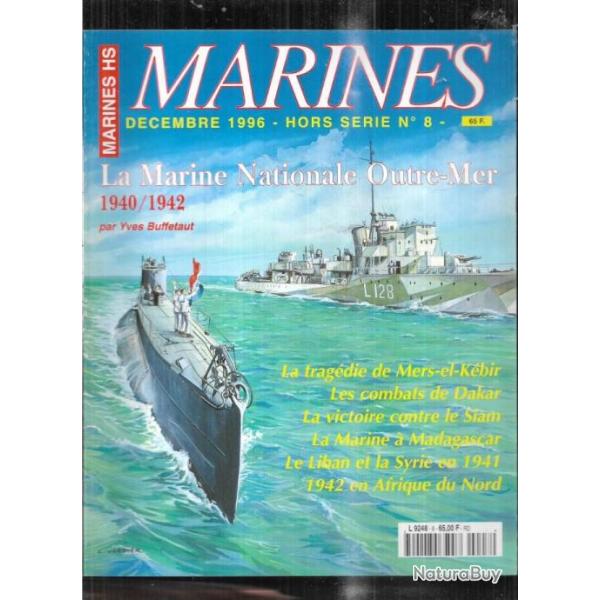marines magazine hors-srie 8 marines ditions marine nationale outre-mer 1940-1942