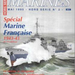 marines magazine hors-série 2 marines éditions marine française 1943-45
