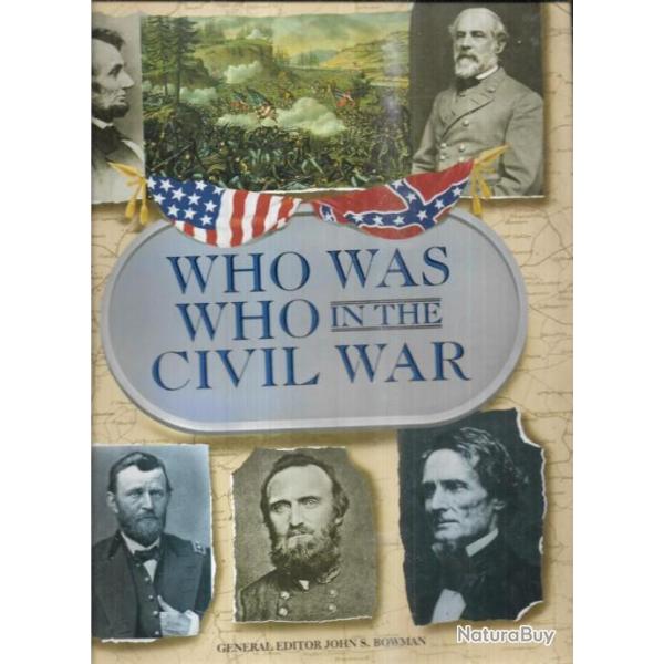 who was who in the civil war , qui tait qui pendant la guerre civile , guerre de scession