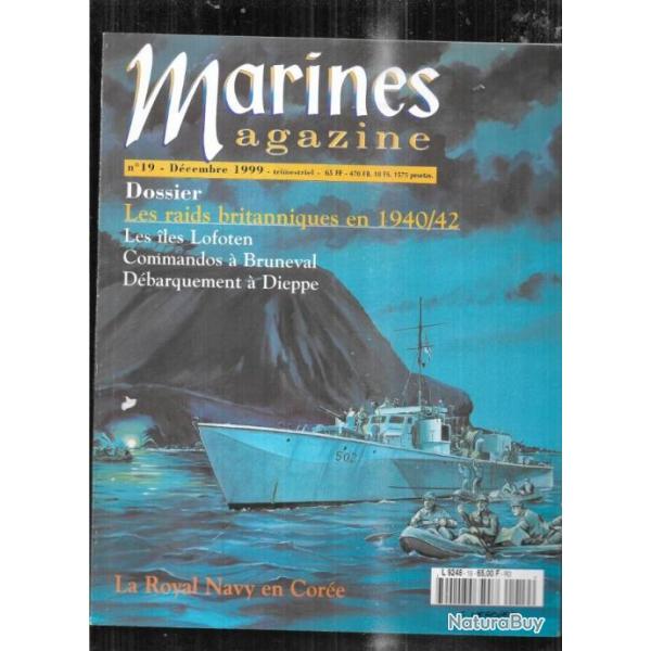 marines magazine 19 marines ditions , raids britanniques 1940/42, royal navy en core ,bruneval