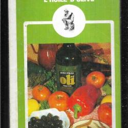 l'huile d'olive collection tout savoir 21 format poche