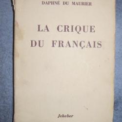 LIVRE - DAPHNÉ DU MAURIER - LA CRIQUE DU FRANÇAIS - JEHEBER - 1950