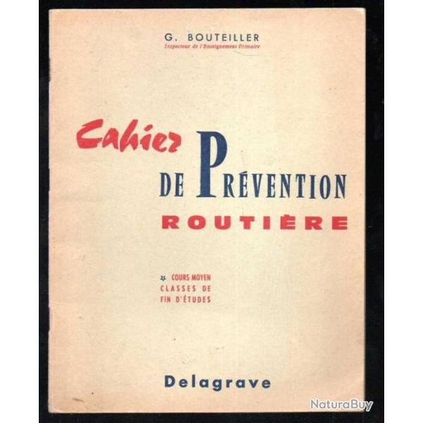 cahier de prvention routire de g.bouteiller cours moyen classe de fin d'tudes