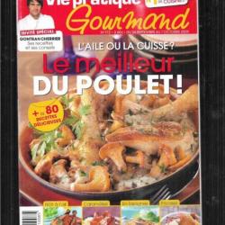 vie pratique gourmand 172 de 2009 l'aile ou la cuisse le meilleur du poulet, fromage de hollande