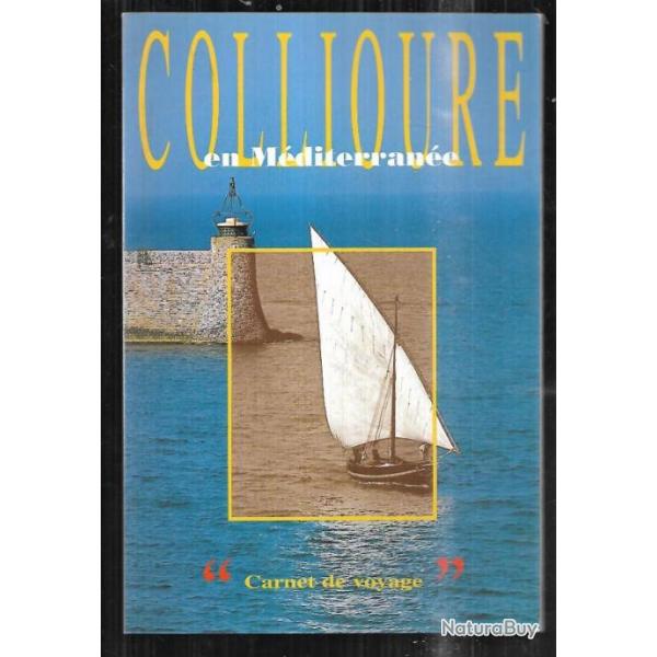 collioure en mditerrane carnet de voyage , plaquette illustre