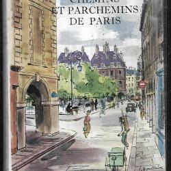 Chemins et parchemins de Paris, illustrations de Jacques BOULLAIRE par FOURNIER Albert