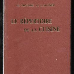 le répertoire de la cuisine de th gringoire et l.saulnier 40e édition