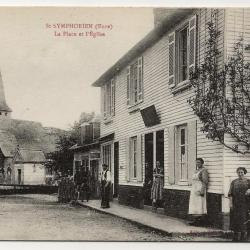 Carte postale ancienne - SAINT-SYMPHORIEN (27) - La Place et l'Eglise