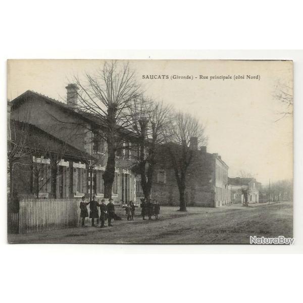 Carte postale ancienne - SAUCATS (33) - Rue Principale (ct Nord)