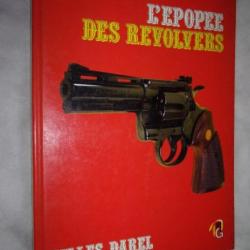 Beau livre sur l'épopée des revolvers par Gilles DAREL