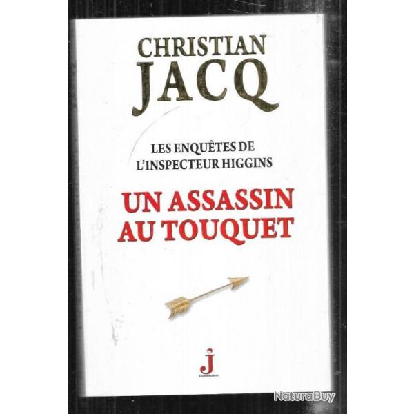 les enqutes de l'inspecteur higgins un assassin au touquet de christian jacq