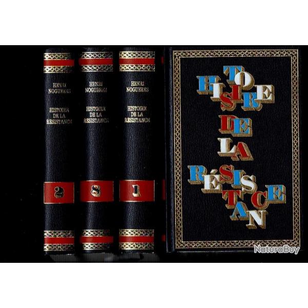 histoire de la rsistance en france de 1940  1945 en 10 volumes d'henri nogures