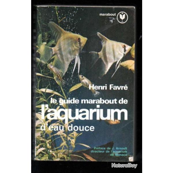 le guide marabout de l'aquarium d'eau douce ms 77