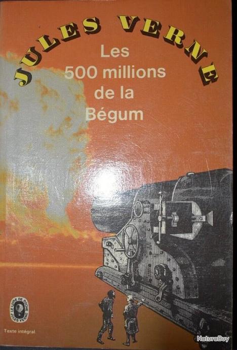 Les 500 millions de la Bégum - Jules Verne - Autres Livres, K7 et DVD ...
