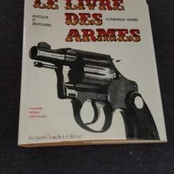 Livre " Le livre des armes" Dominique Venner