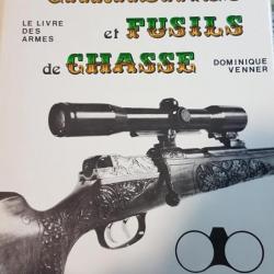 Livre " Carabines et Fusils de chasse" par Dominique VENNER
