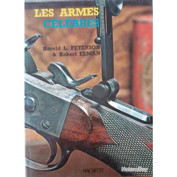 Llvre "les ARMES  FEU clbres" par Harold L. Peterson & Robert Elman