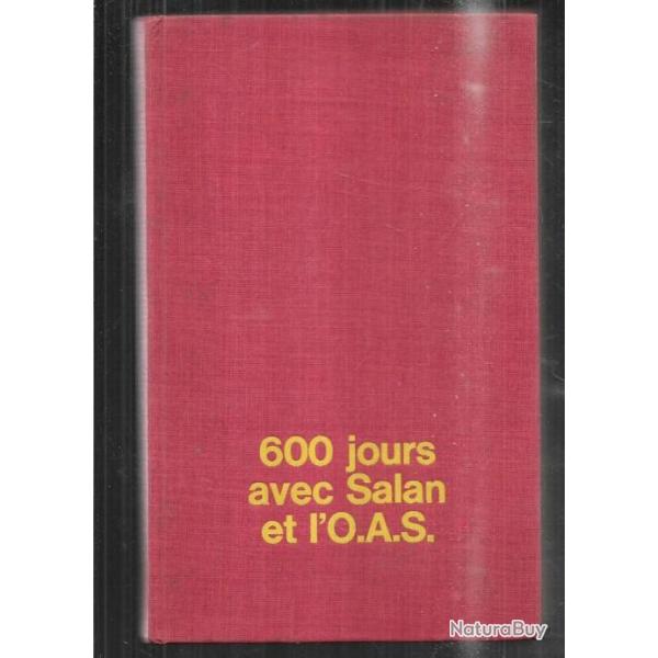 600 jours avec salan et l'o.a.s. de jean ferrandi , guerre d'algrie