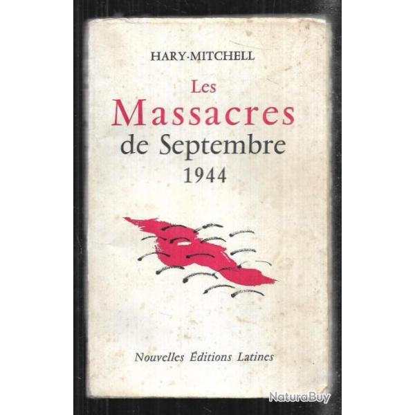 les massacres de septembre 1944 d'hary-mitchell , puration