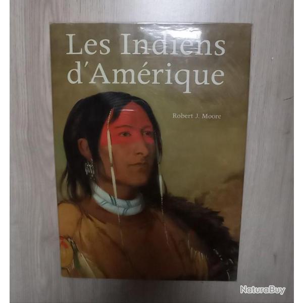 livre les indiens d'Amrique de R.J.Moore