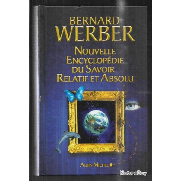 nouvelle encyclopdie du savoir relatif et absolu de bernard werber