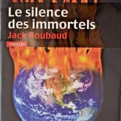 Le silence des immortels - Jack Roubaud