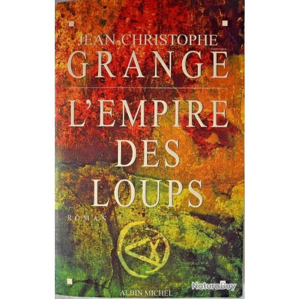 L'Empire des Loups - Jean Christophe Grang