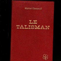 le talisman de marcel dassault . petit format marcel Bloch