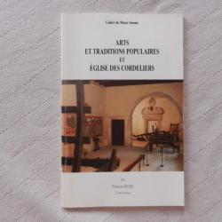 Guide musée lorrain Nancy - arts et traditions populaires et église des Cordeliers 1986