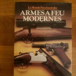 Livre le monde fascinant des armes a feu moderne