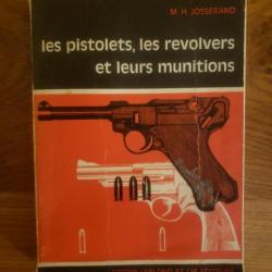 Livre. Les pistolets les revolvers et leur munitions