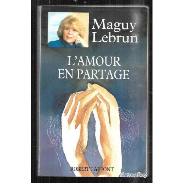 l'amour en partage de maguy lebrun religion sotrisme