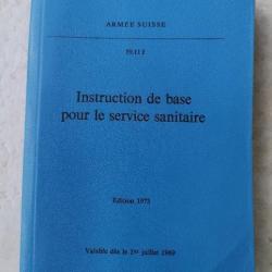 Livret Instruction de base pour service sanitaire armée suisse