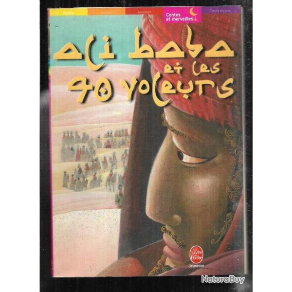 ali baba et les 40 voleurs contes et merveilles  livre de poche jeunesse