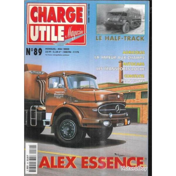 charge utile 89 half-track, la vapeur aux champs , transports alex essence, guinard , roche,