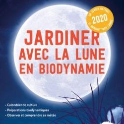 Jardiner Avec La Lune En Biodynamie livre