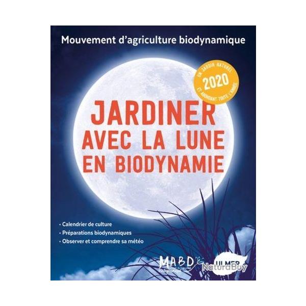Jardiner Avec La Lune En Biodynamie livre