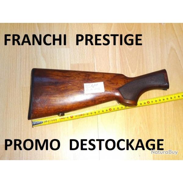 crosse fusil FRANCHI PRESTIGE calibre 12 DROITIER - VENDU PAR JEPERCUTE (SZA12)