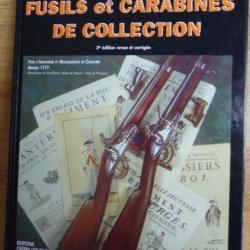 FUSILS ET CARABINES DE COLLECTION 2ème édition revue et corrigée