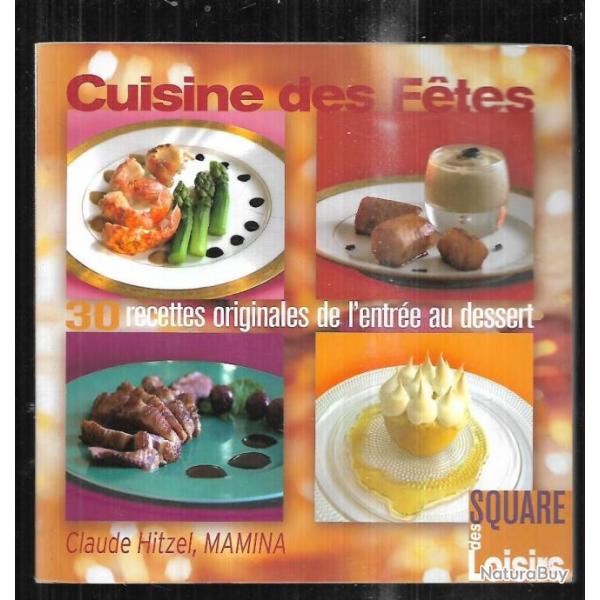 100 recettes gourmandes , cuisine de fetes, les trsors du gourmet , cuisine d'hiver, cuisine d't