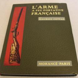 L'arme à feu portative française