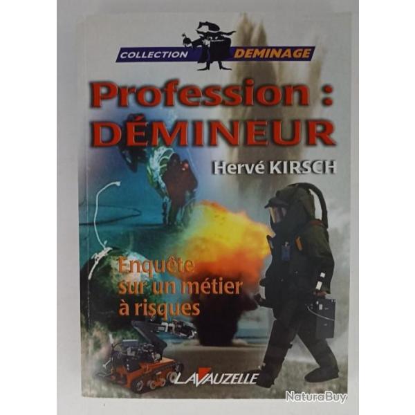 LIVRE "PROFESSION: DEMINEUR"   Enqute sur un mtier  risques