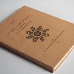 Livre Les Toiles Imprimées de Fostat et L'Hindoustan Pfister 1938