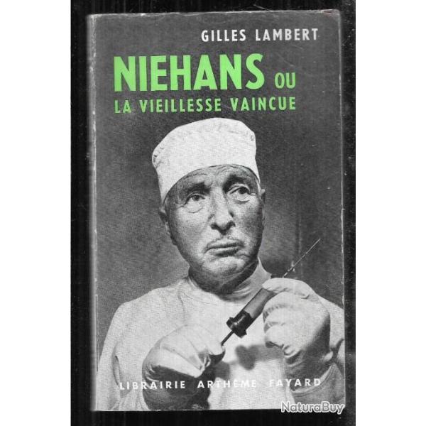 niehans ou la vieillesse vaincue de gilles lambert