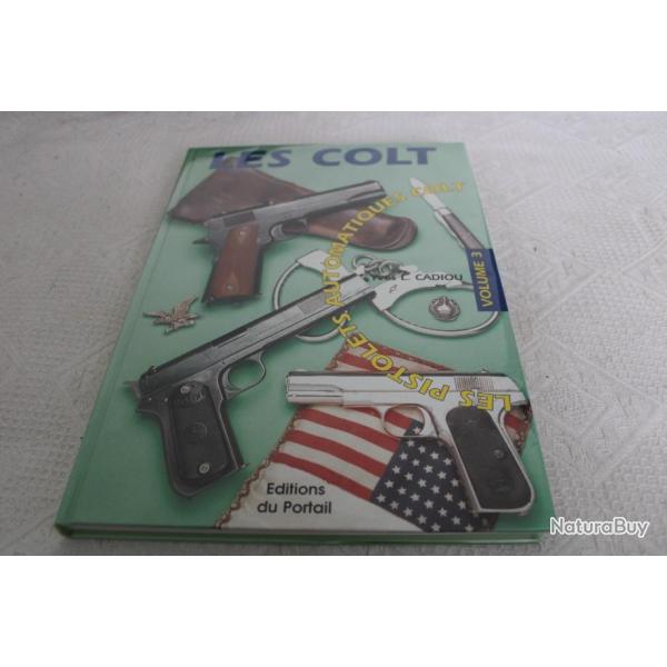 Les Colt, les pistolets automatiques Colt