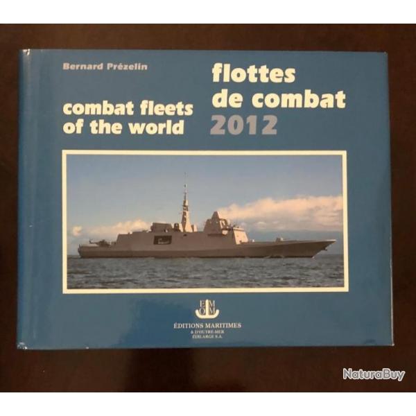 Annuaire des flottes de combat de tous les pays- dition 2012