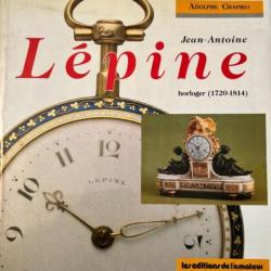 Album de l'Horloger Jean-Antoine LEPINE par A. Chapiro
